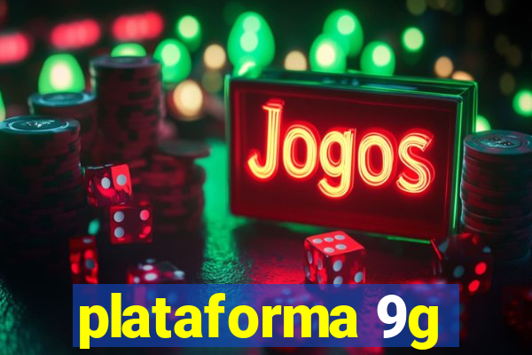 plataforma 9g